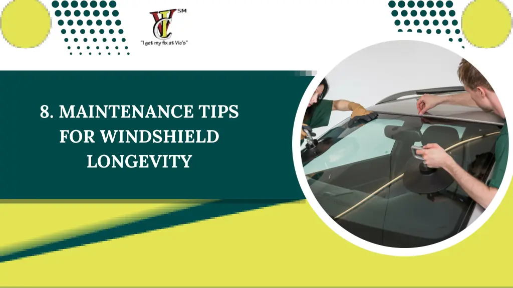 8 maintenance tips for windshield longevity