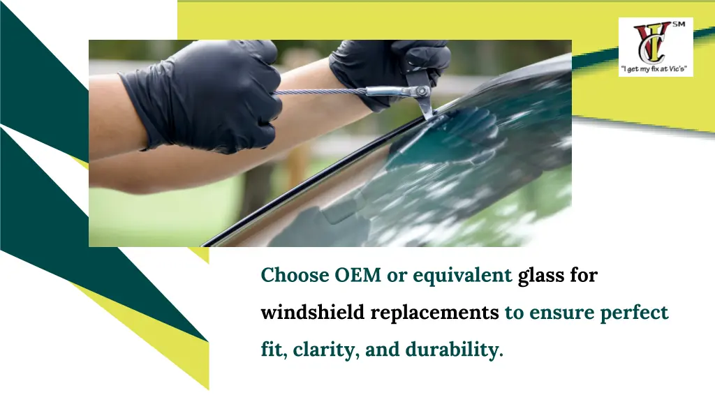 choose oem or equivalent glass for