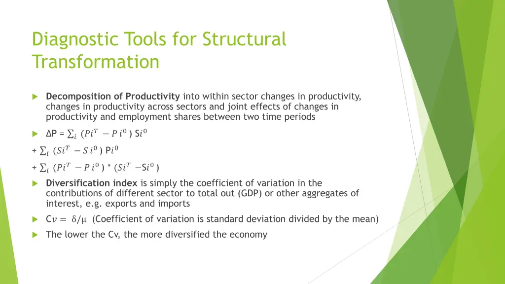 diagnostic tools for structural transformation