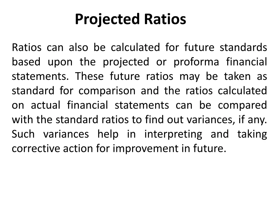 projected ratios