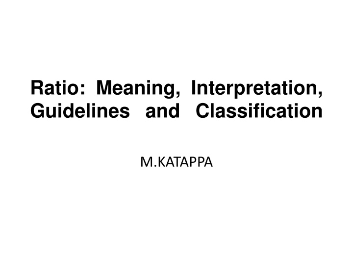 ratio meaning interpretation guidelines