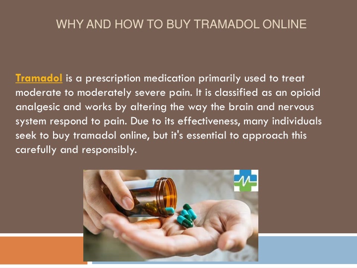 why and how to buy tramadol online