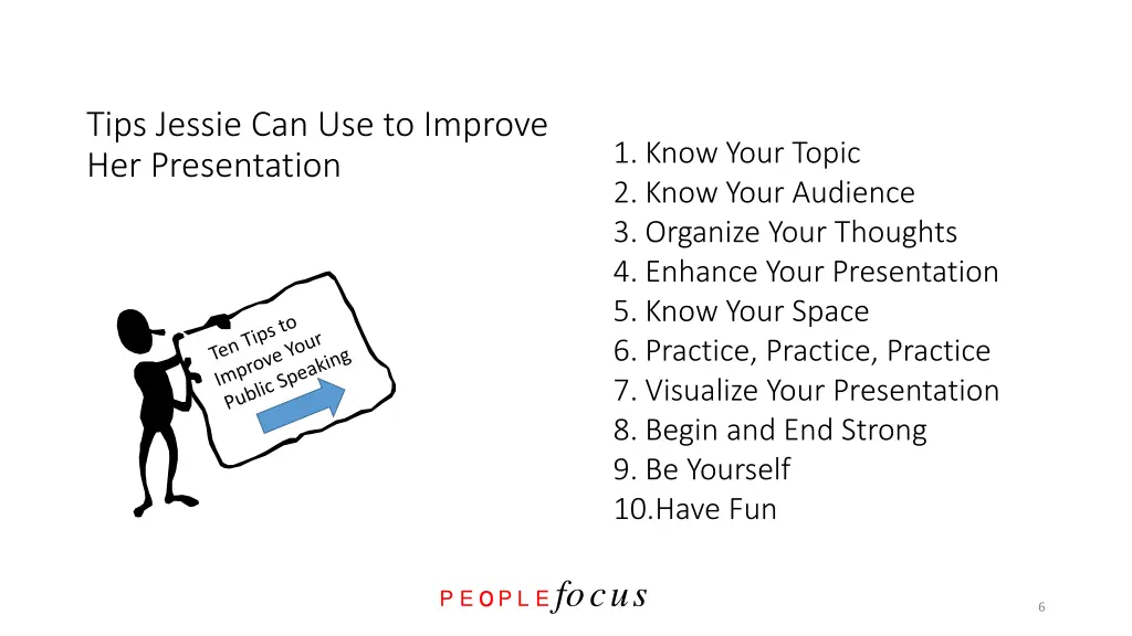 tips jessie can use to improve her presentation