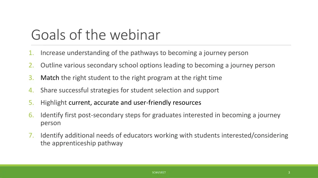 goals of the webinar