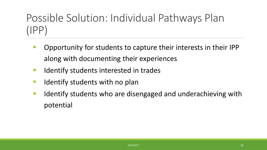 possible solution individual pathways plan ipp