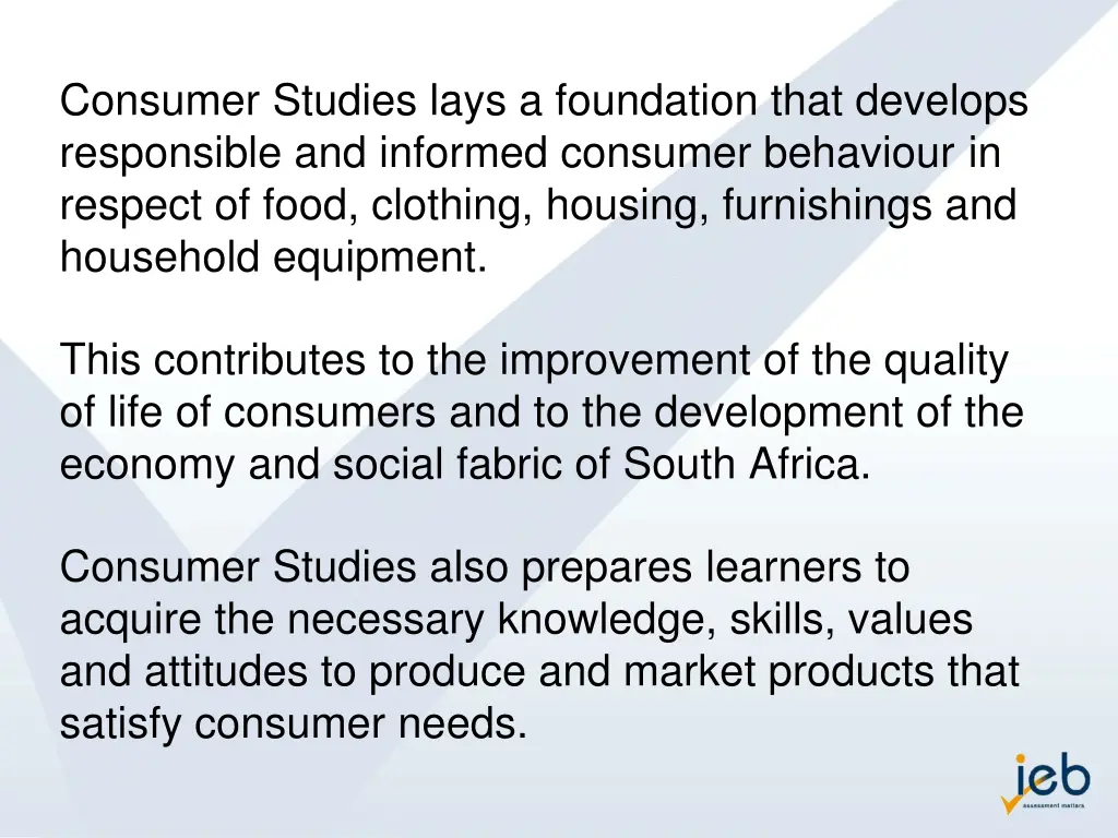 consumer studies lays a foundation that develops