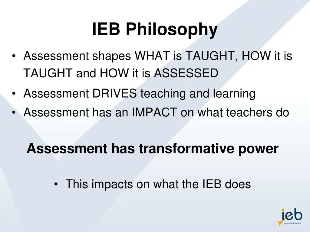 ieb philosophy