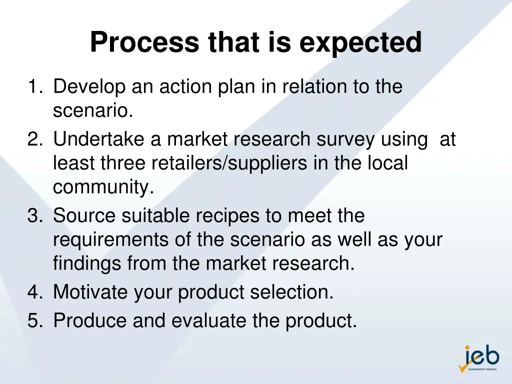 process that is expected