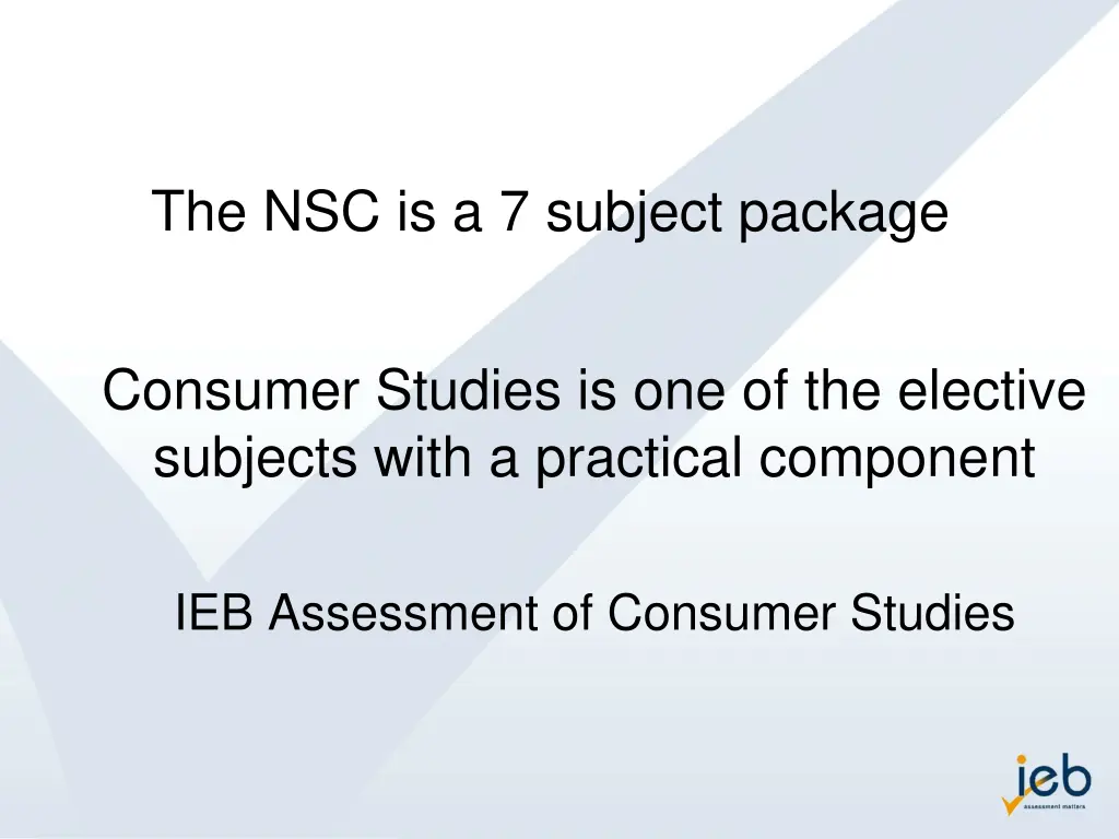 the nsc is a 7 subject package