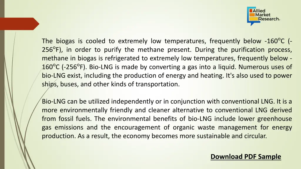 the biogas is cooled to extremely