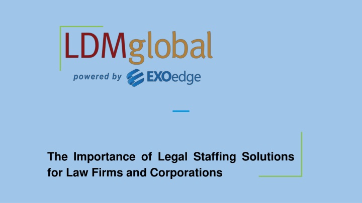 the importance of legal staffing solutions