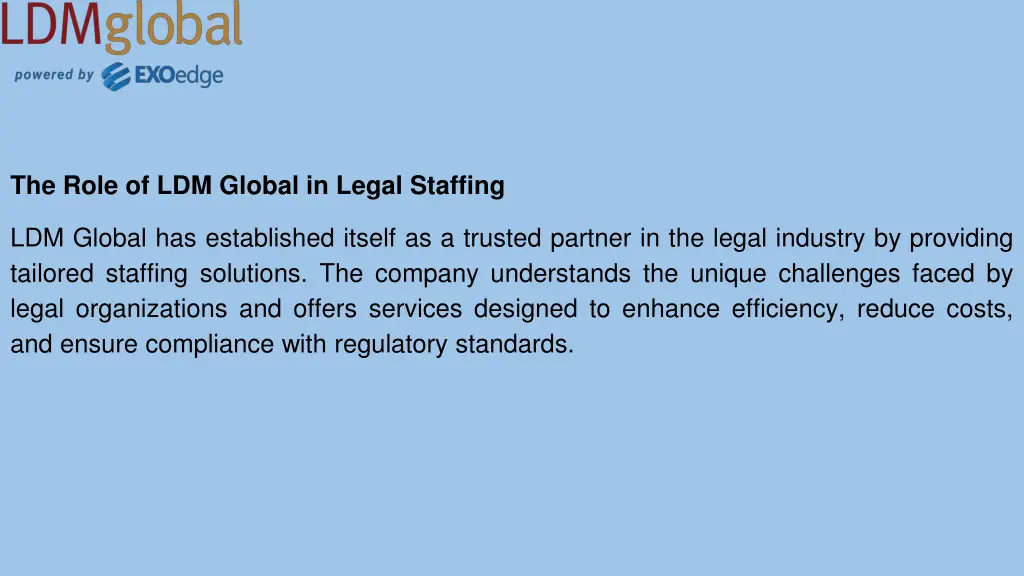 the role of ldm global in legal staffing