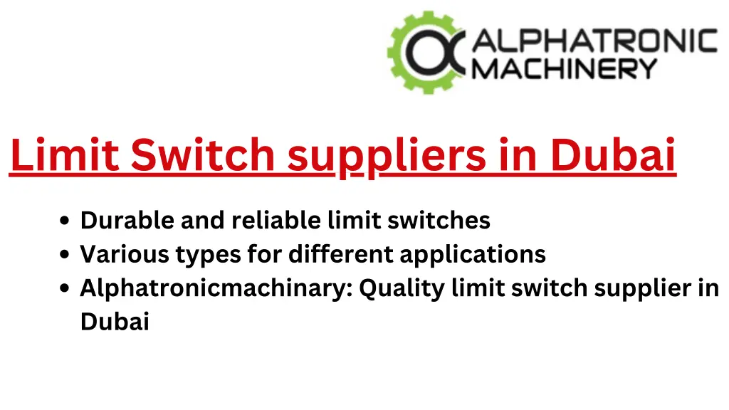 limit switch suppliers in dubai