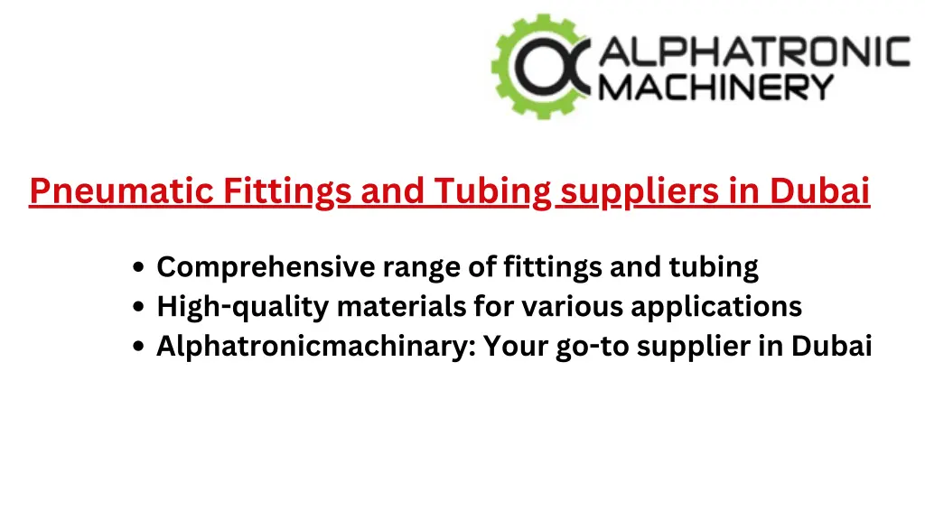 pneumatic fittings and tubing suppliers in dubai