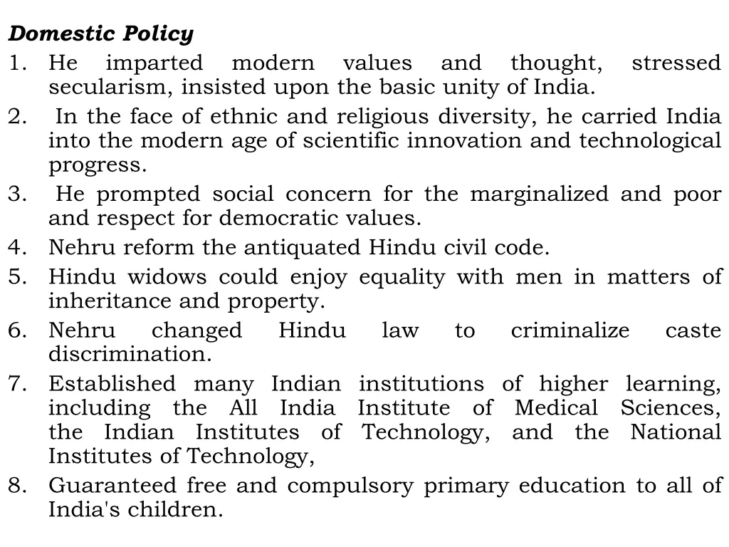 domestic policy 1 he secularism insisted upon