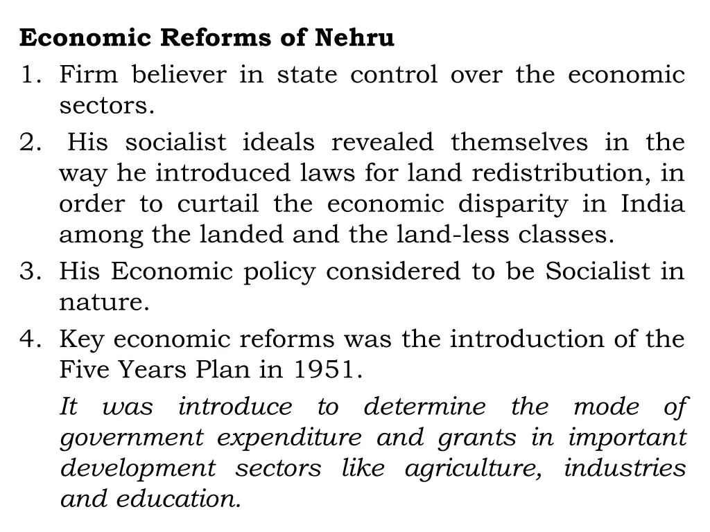 economic reforms of nehru 1 firm believer