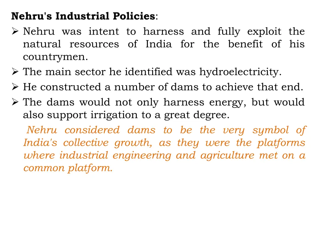 nehru s industrial policies nehru was intent