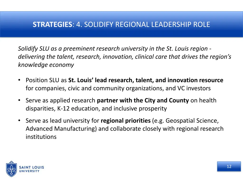 strategies 4 solidify regional leadership role