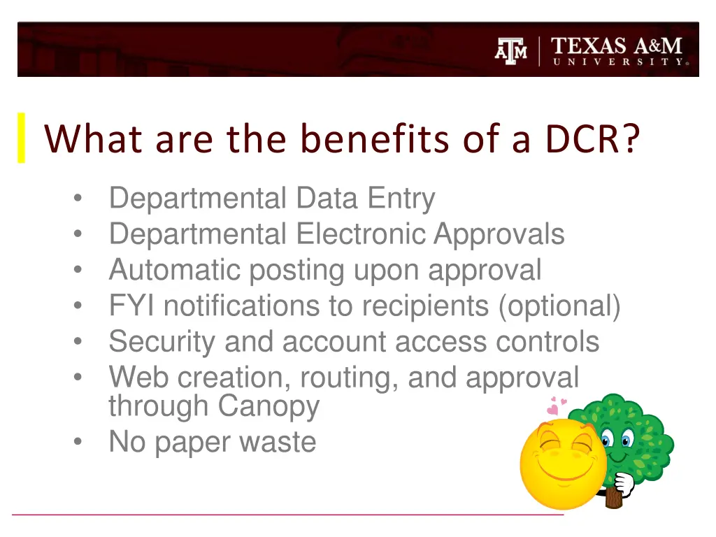 what are the benefits of a dcr