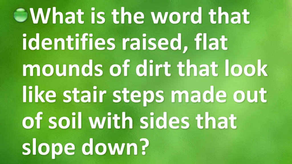 what is the word that identifies raised flat