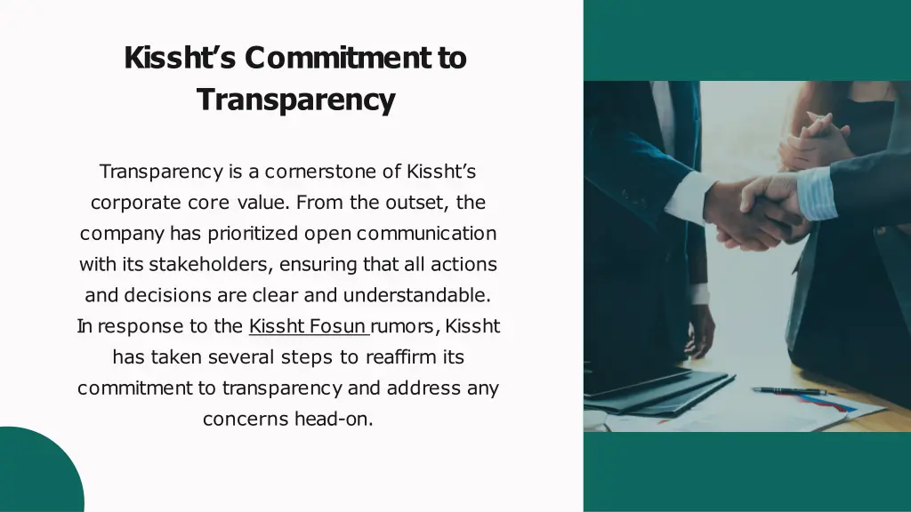 kissht s commitmentto transparency