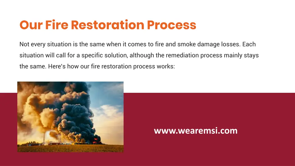 our fire restoration process