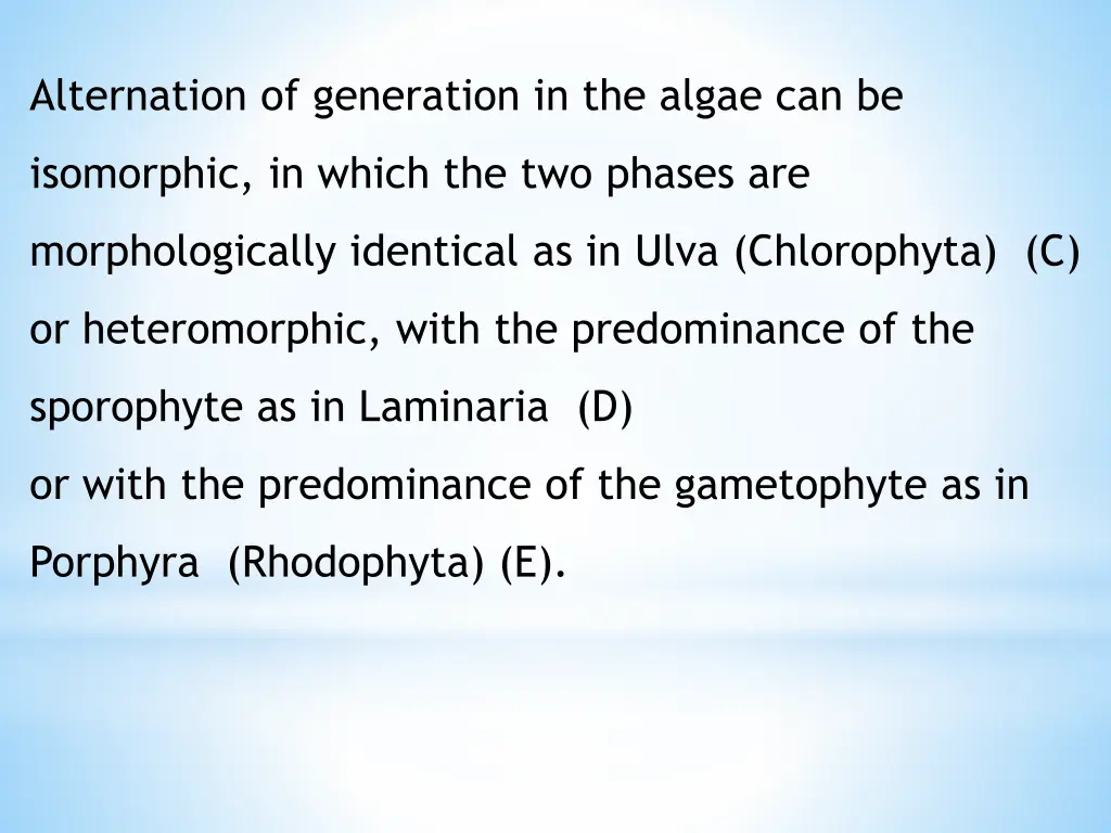 alternation of generation in the algae can be