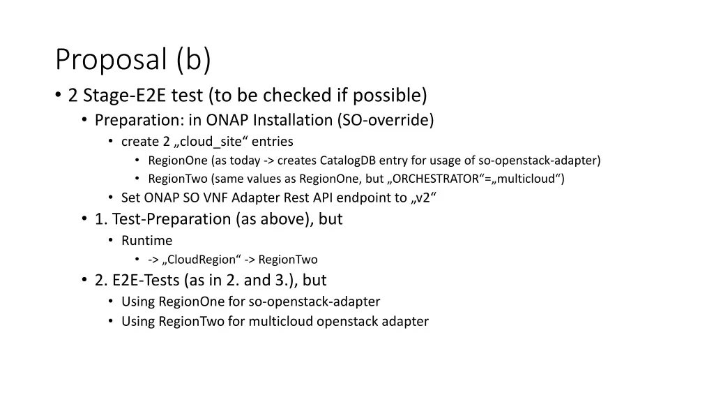 proposal b 2 stage e2e test to be checked