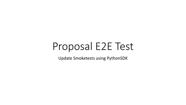 proposal e2e test