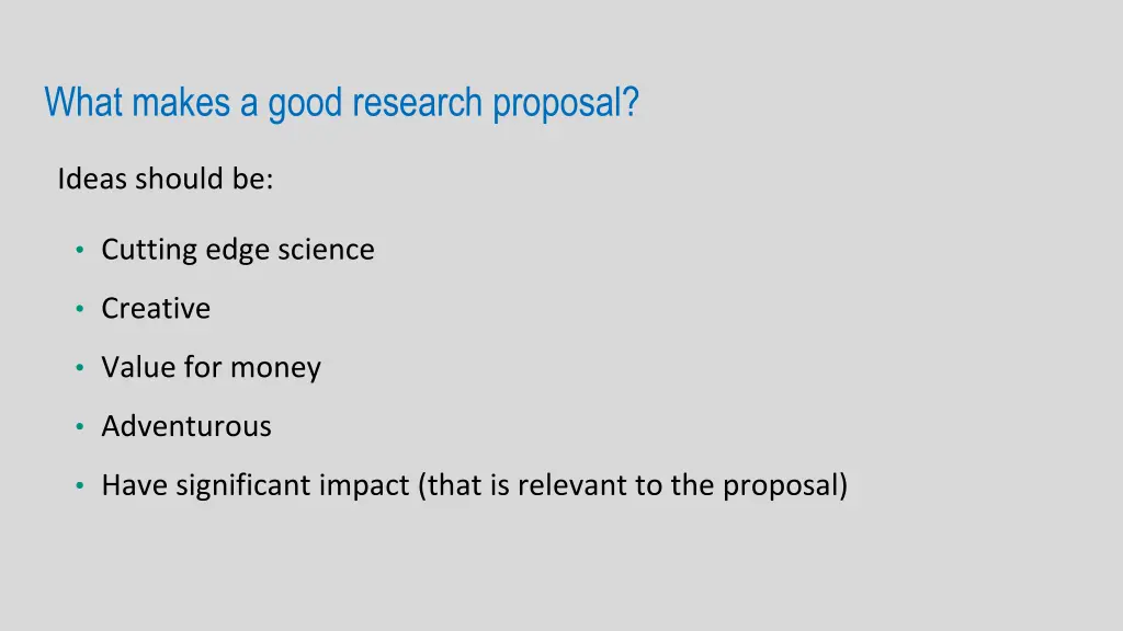 what makes a good research proposal