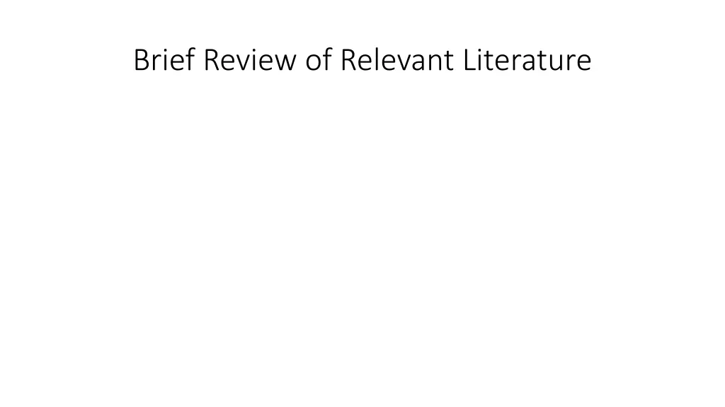 brief review of relevant literature