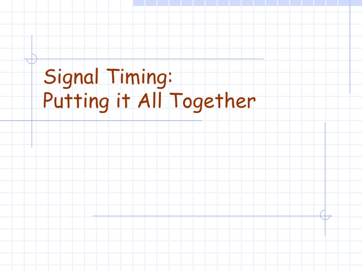 signal timing putting it all together