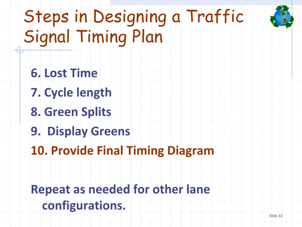 steps in designing a traffic signal timing plan 13