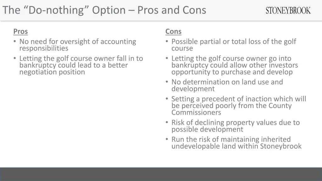 the do nothing option pros and cons