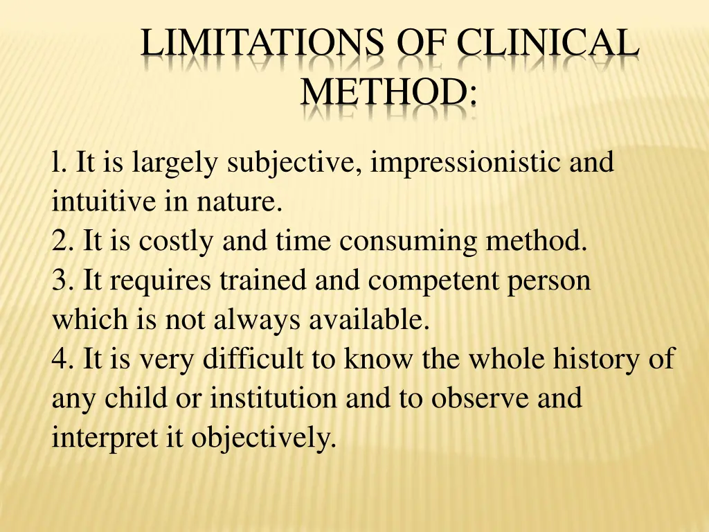 limitations of clinical method