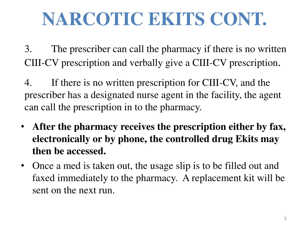 narcotic ekits cont