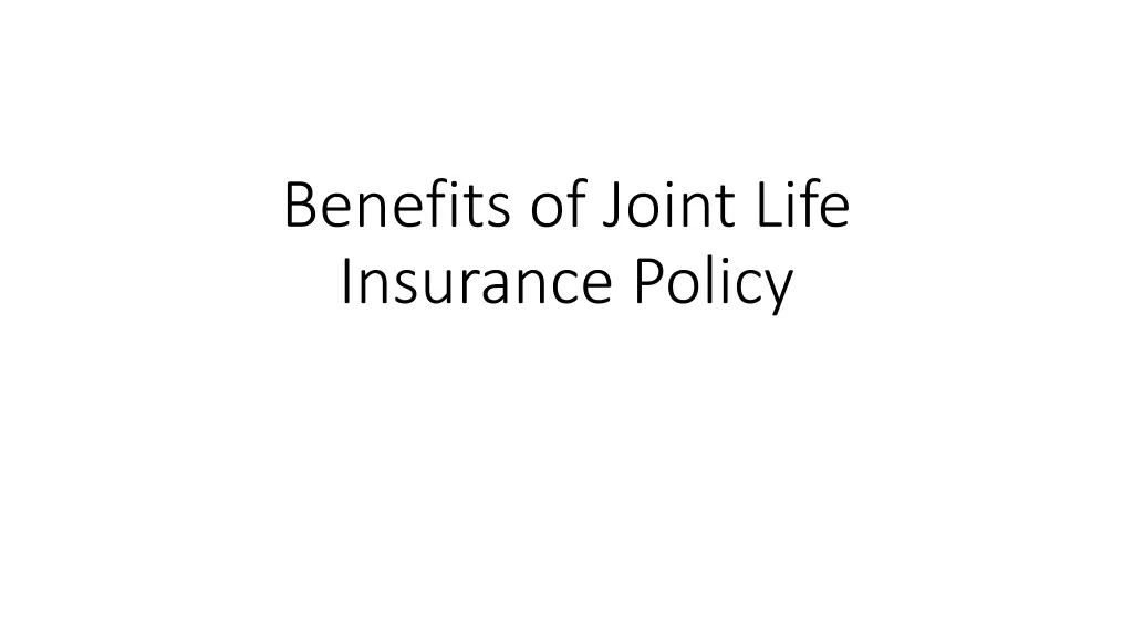 benefits of joint life insurance policy