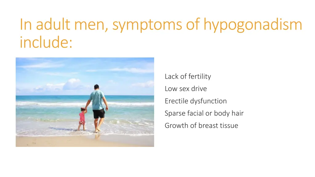 in adult men symptoms of hypogonadism include