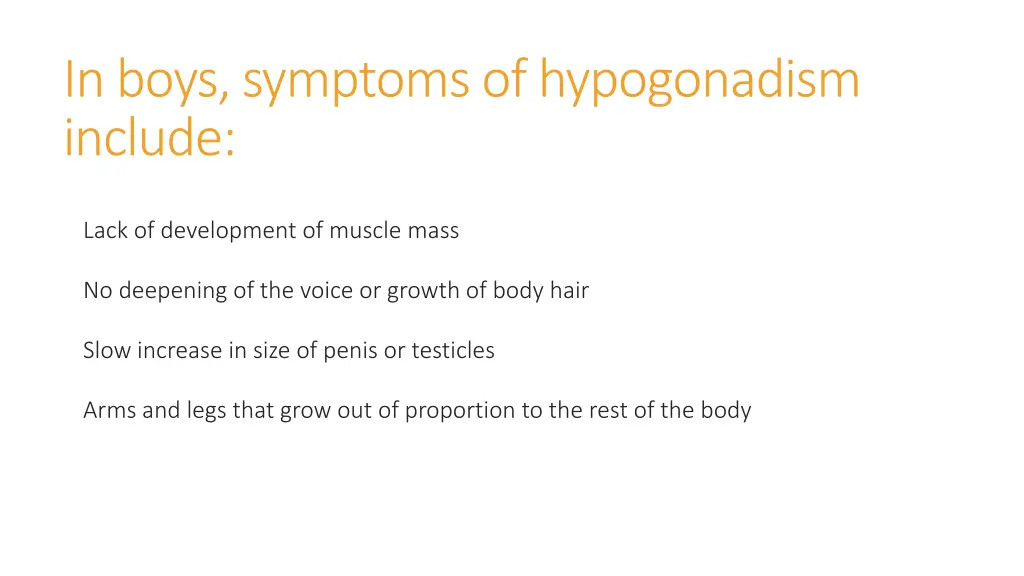 in boys symptoms of hypogonadism include