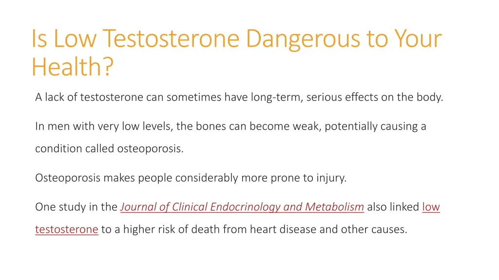 is low testosterone dangerous to your health