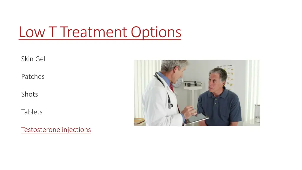 low t treatment options