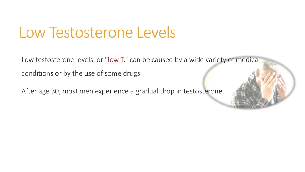 low testosterone levels