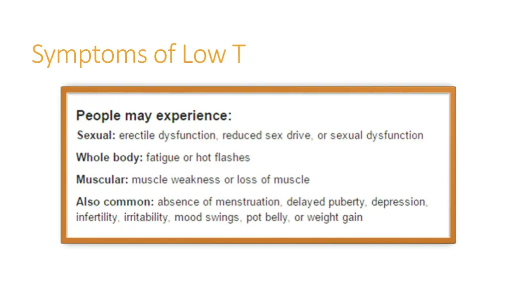 symptoms of low t