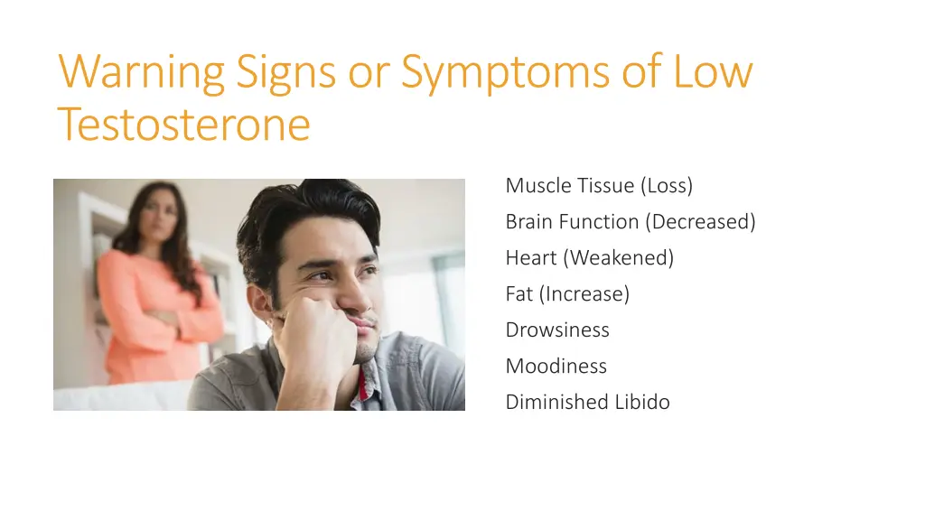 warning signs or symptoms of low testosterone