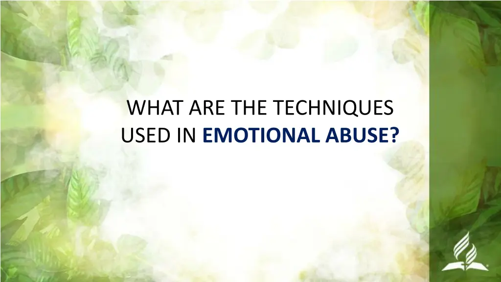 what are the techniques used in emotional abuse