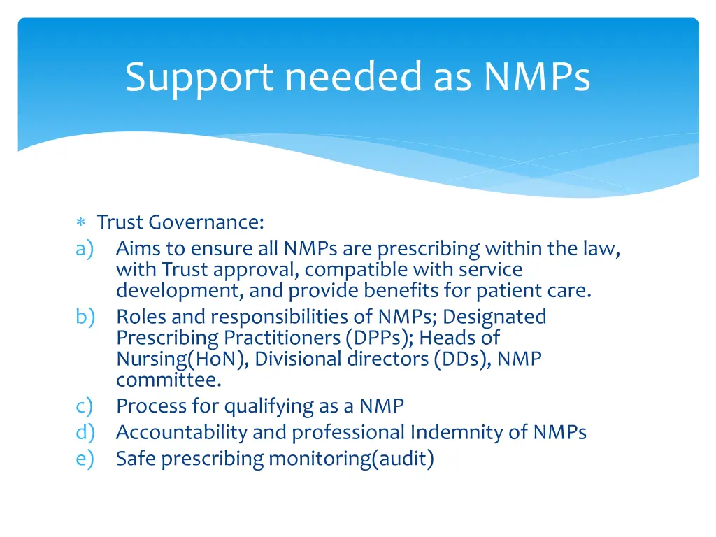 support needed as nmps 1