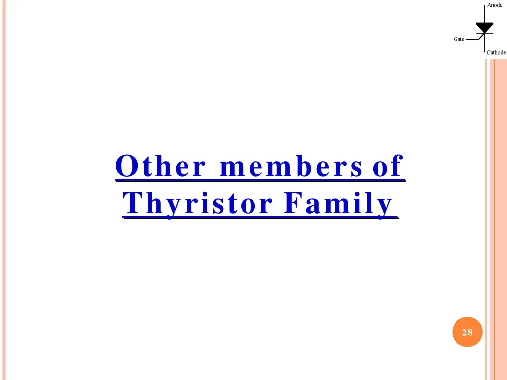 other members of thyristor family