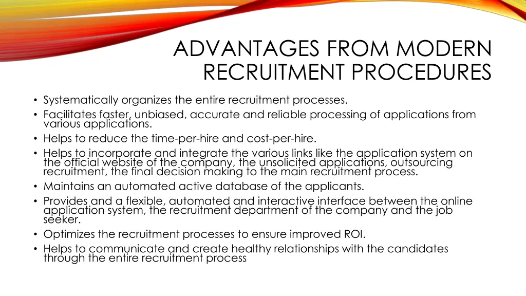 advantages from modern recruitment procedures