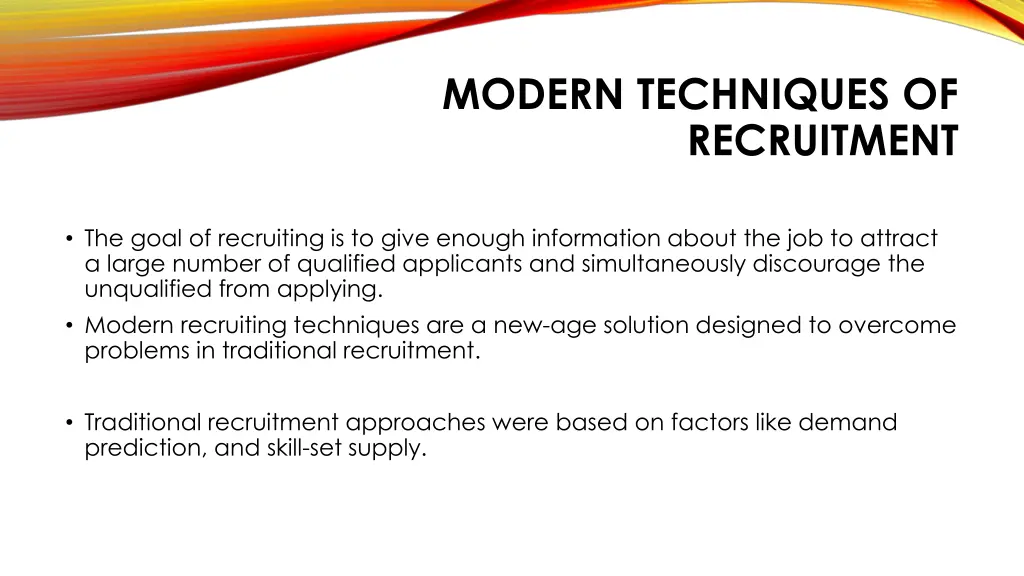 modern techniques of recruitment