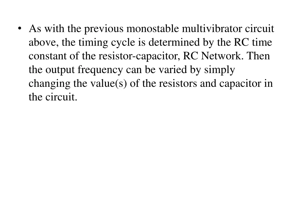 as with the previous monostable multivibrator